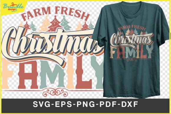 Farm Fresh Christmas Family Gift T-shirt: A Designer's Holiday Asset