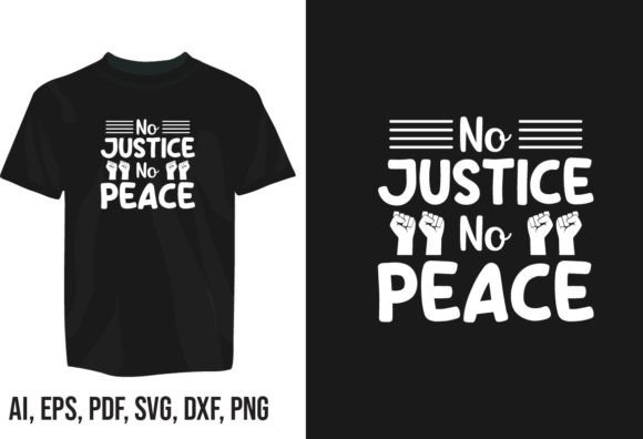 No Justice No Peace Typography T-Shirt: Design & Impact